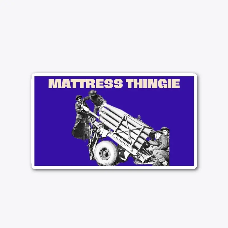 Mattress Thingie Sticker